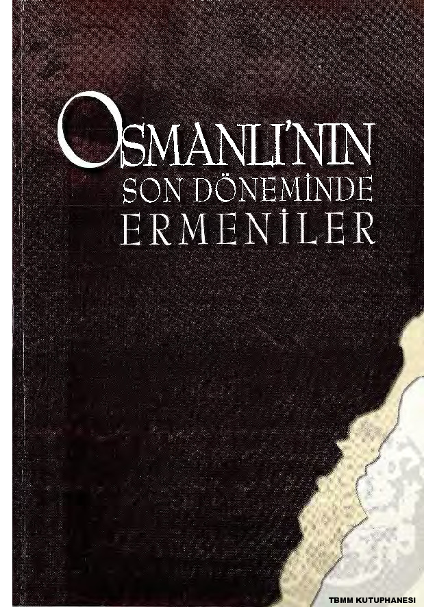 Osmanlının Son Döneminde Ermeniler-2002-363s