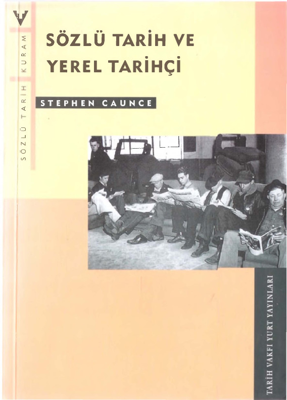 Sözlü Tarix Ve Yerel Tarixçi-Stephen Caunce-Ayşe Ozil-2001-244s