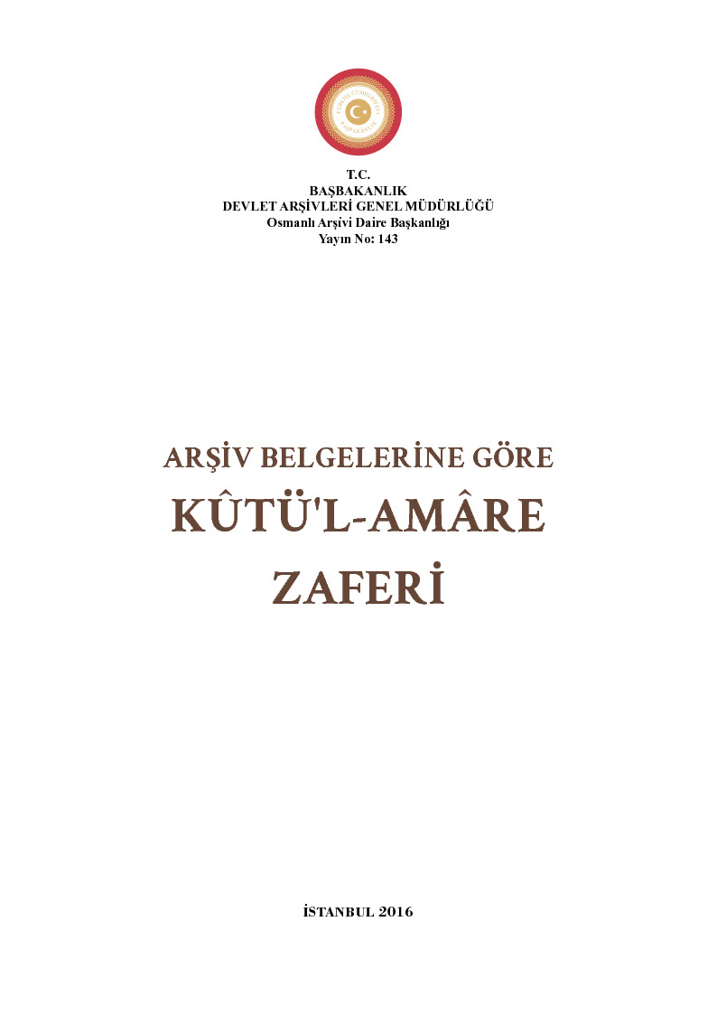 Başbakanlıq Osmanlı Arşivi-Arşiv Belgelerine Göre Kutul Amare Zeferi-2016-400s