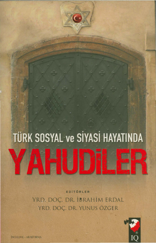 Yahudiler-Türk Sosyal-Siyasi Yaşamında-İbrahim Erdal-Yunus Özger-2011-313s