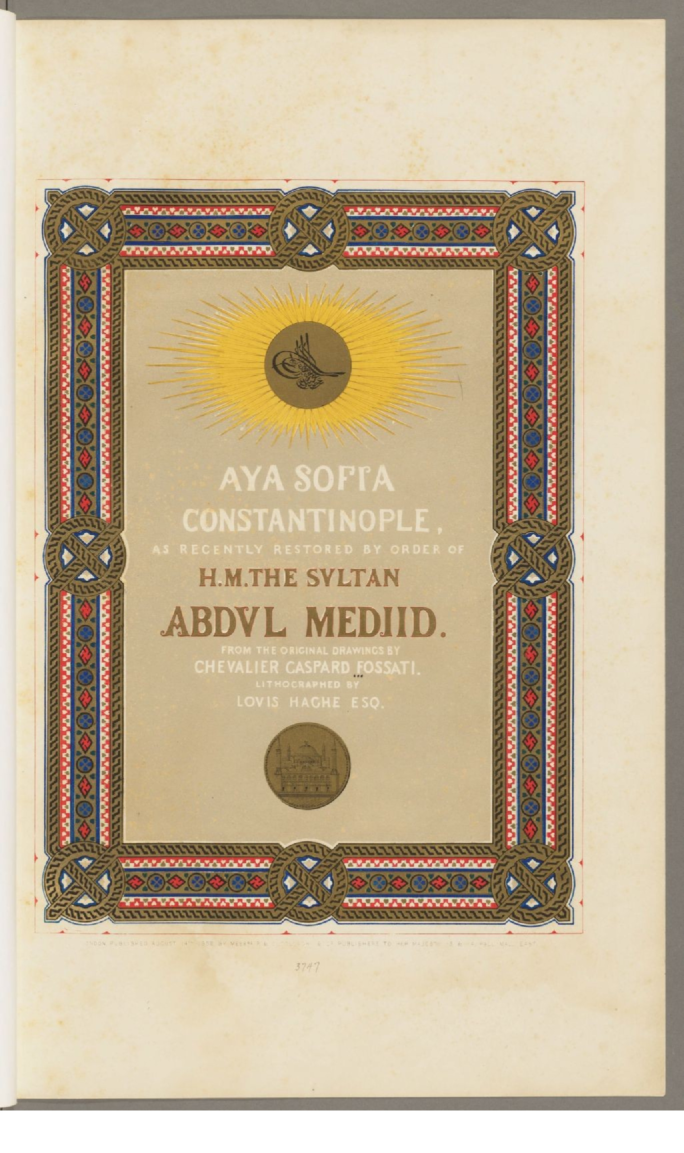 Ayasofya-Fossati-Çekme-Şövalye Kaspard Fosati-Sultan Ebdülmecid-Fransa-1847-59s
