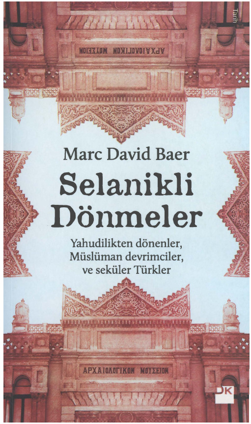 Selanikli Dönmeler-Marc David Baer-Sevinc Qayır-2016-368s