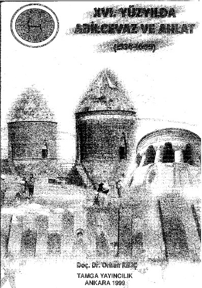 XVI.Yüzyılda Adilcevaz Ve Ahlat-Orhan Qılıc-1999-327s