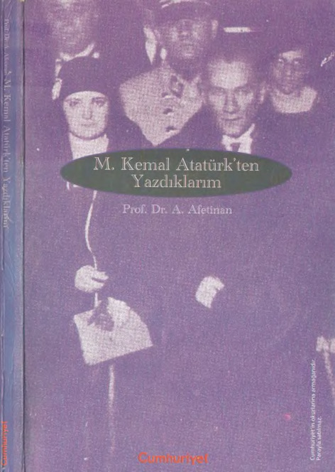M.Kemal Atatürkden Yazdıqlarım-Afet Inan-1998-163s