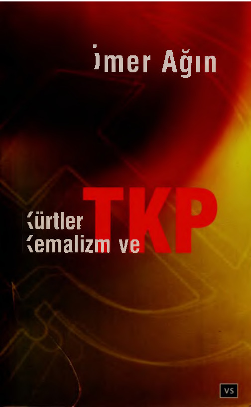Kürtler Kemalizm Ve TKP-Ömer Ağın-2006-333s
