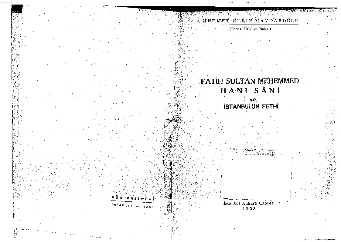 Fatih Sultan Mehemmed-Hani Sani Ve Istanbul Fethi-Mehmet Şerif Çavdaroğlu-1953-111s