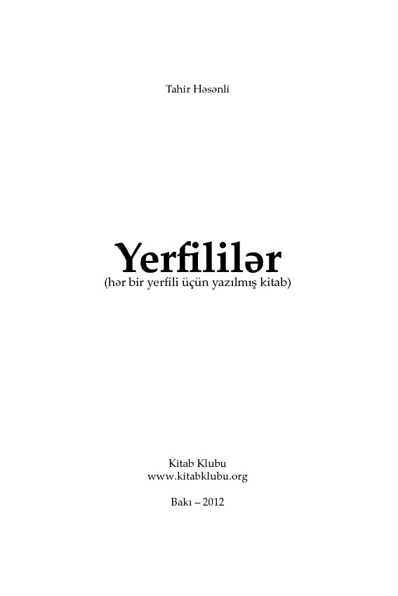 Yerfilliler-Her Bir Yerfili Üçün Yazılan Kitab-Tahir Hasanlı-Baki-2012-144s