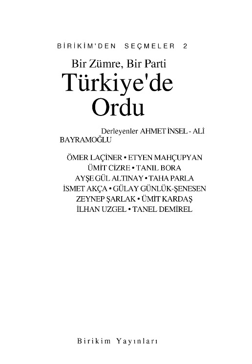 Bir Zümre-Bir Parti-Türkiyede Ordu-Ahmed İnsel-Ali Bayramoğlu-2004-371s