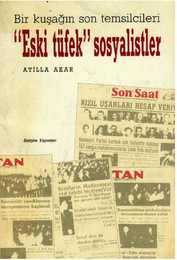 Bir Quşağın Son Temsilçileri-Eski Tüfek Sosyalistler-Attila Akar-1989-203s