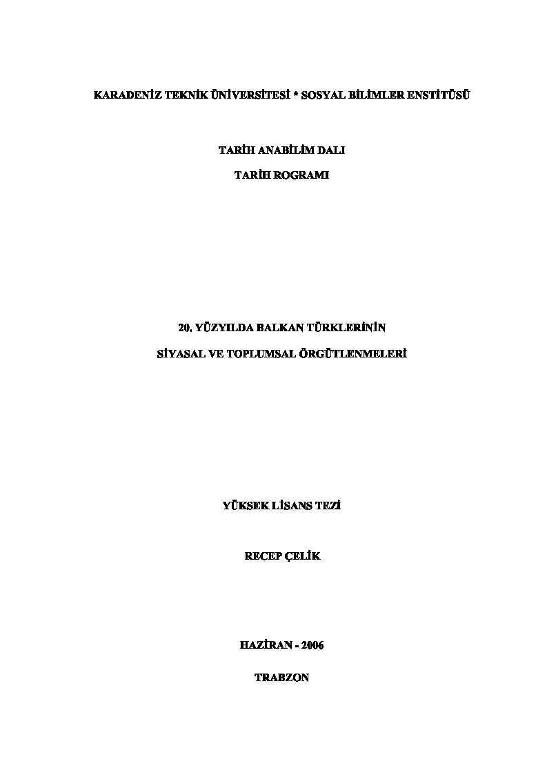 20 Yüzyılda Balkan Türklerinin Siyasi Ve Toplumsal Örgütlenmeleri-Receb Çelik-2006-186s