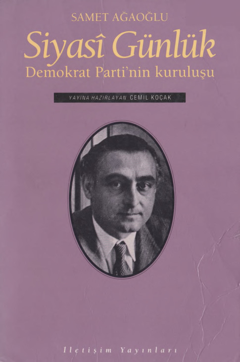 Siyasi Günlük-Dimokrat Partinin Quruluşu-Samit Ağaoğlu-1992-608s