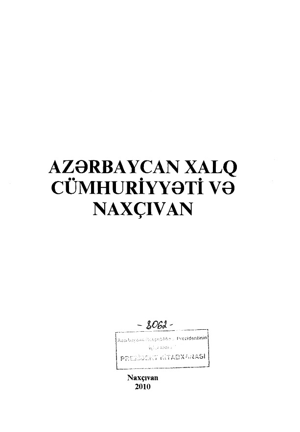 Azerbaycan Xalq Cumhuriyeti ve Naxchıvan-Naxçıvan-2010-384s