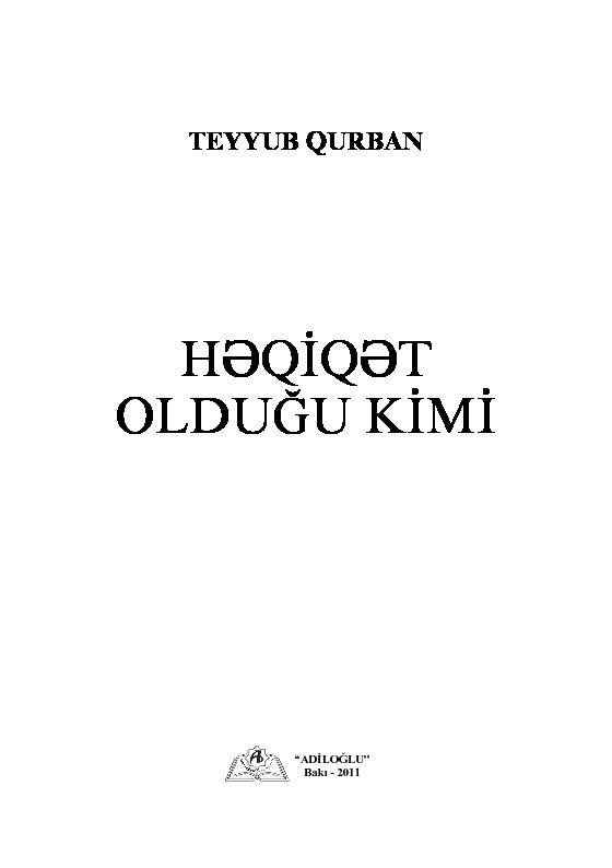 Heqiqet Olduğu Kimi-Teyyub Qurban-Baki-2011-149s