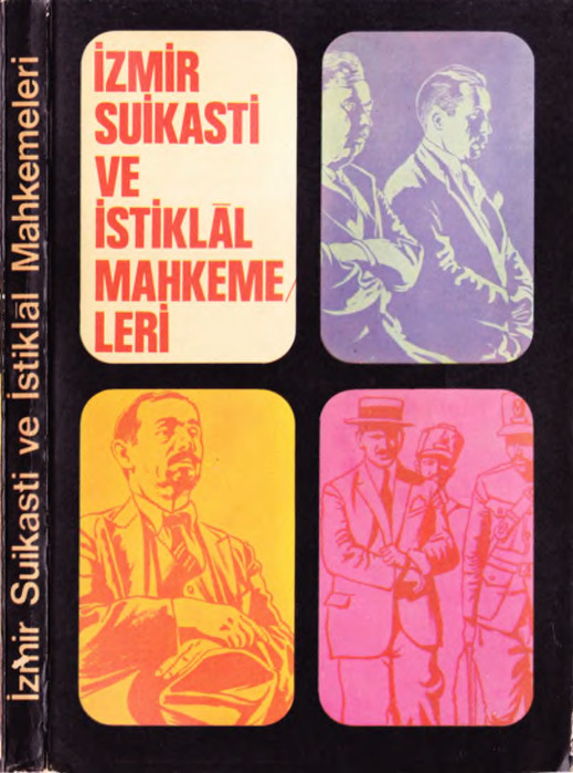 İzmir Suiqesdi Ve İstiqlal Mehkemeleri-Azmi Nihad Erman-1971-208s
