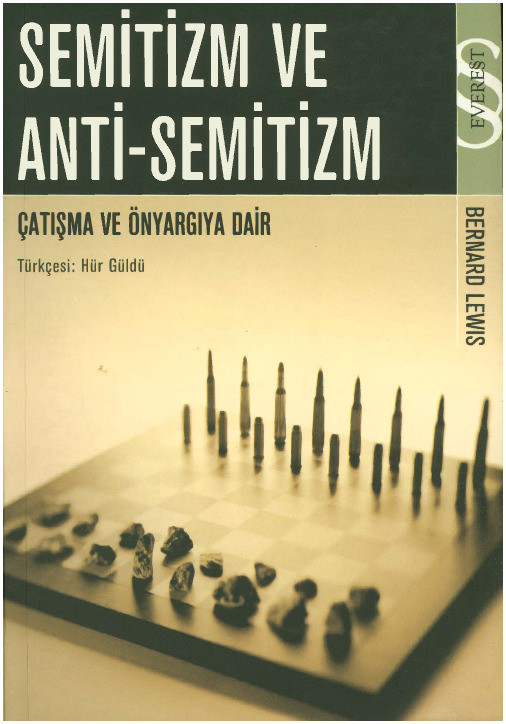 Semitizm Ve Anti Semitizm-Çatışma Ve Önyarqıya Dair-Bernard Lewis-Hür Güldü-1999-341s