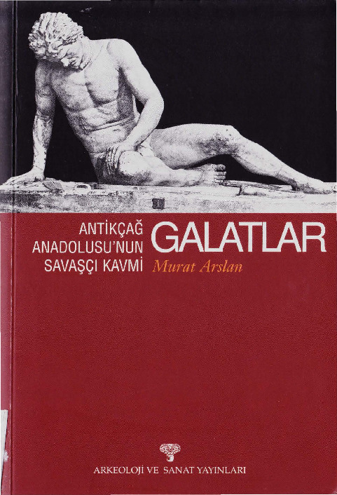 Qalatlar-Antikçağ Anadolusunun Savaşçı Qavmi-Murad Arslan-2000-364s