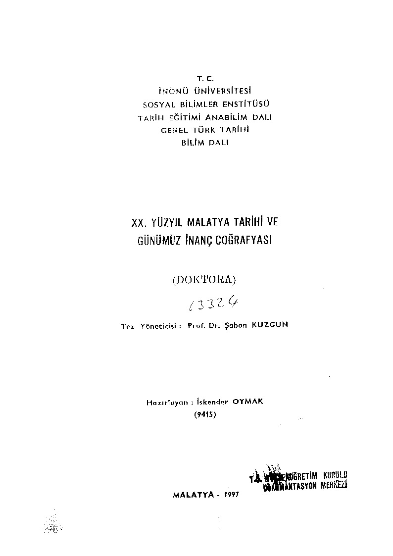 XX.Yüzyıl Malatya Tarixi Ve Günümüz Inanc Cuğrafyası-İskender Oymaq-1997-320s
