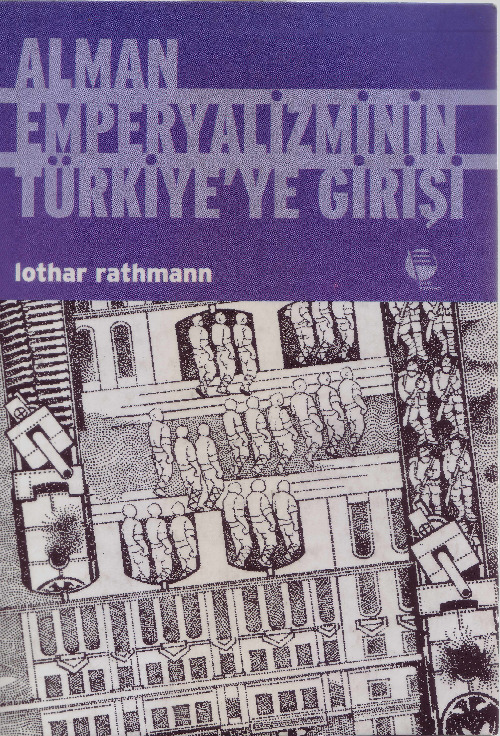 Alman Impiryalizminin Türkiyeye Girişi-Lothar Rathmann-Reqib Zaraqolu-1982-140s