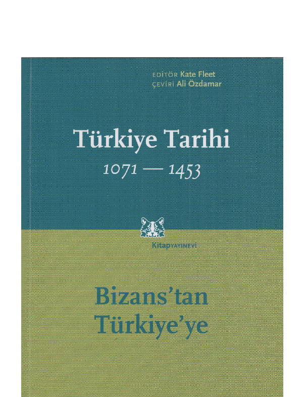 Cambridge Türkiye Tarixi-1071-1453-1-Bizansdan Türkiyeye-Ali Özdamar-2012-602s