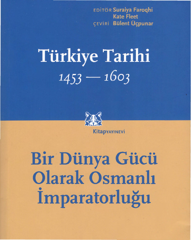 Cambridge Türkiye Tarixi-2-1453-1603-Bir Dünya Gücü Olaraq Osmanlı Bülend Üçpunar-678s