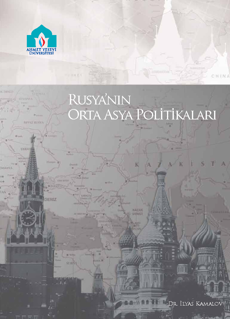 Rusyanın Ortaasya Politikaları-Ilyas Kamalov-2011-73
