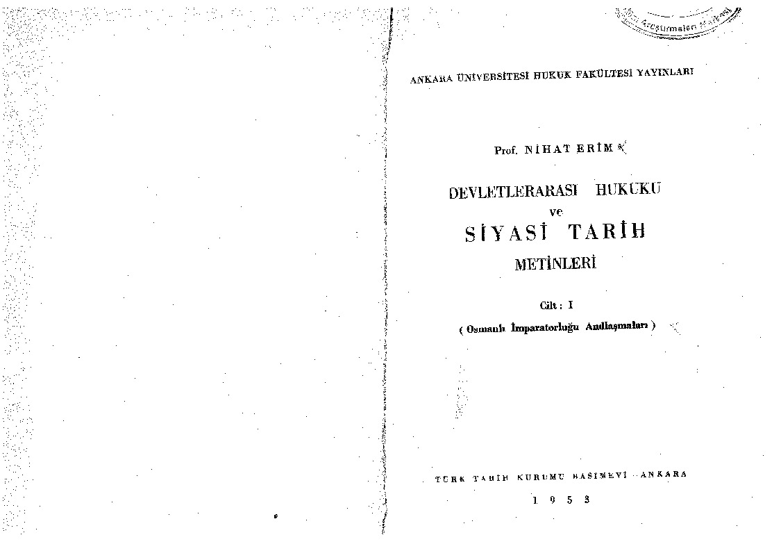 Devletlerarası Huququ Ve Siyasi Tarix Metinleri-1-Osmanlı İmpiraturlughu Andlashmalari-Nihad Erim-1953-708s