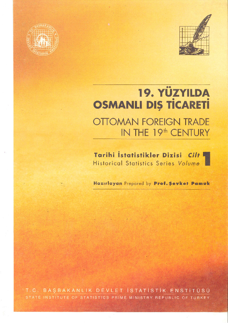 19.Yüzyılda Osmanlı Dış Ticareti-1-Tarixi Istatistikler Dizisi-Şevket Pamuq-1995-109s