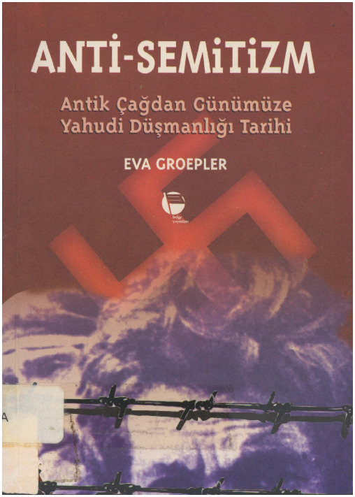 Anti-Semitizm-Antik Cağdan Günümüze Yahudi Düşmanlığı Tarixi-Eva Groepler-Süheyla Qaya-1999-113s