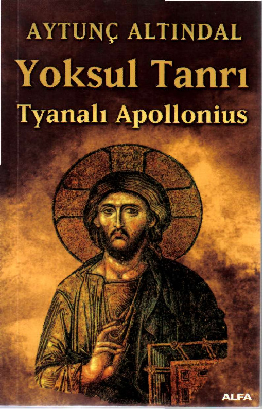 Yoxsul Tanrı-Tyanalı Apollonius-Aytunc Altındal-2005-148s