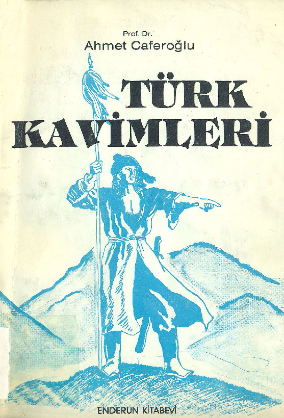 TÜRK QAVIMLERi-Ahmed Caferoğlu-Istanbul-1988
