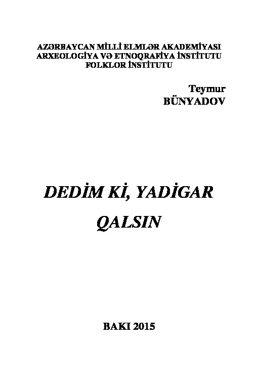 Dedimki Yadigar Qalsın-Teymur Bünyadov-Baki-2015-199s