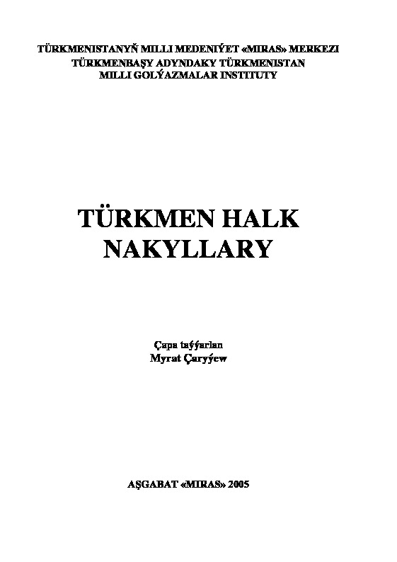 Türkmen Xalq Nağılları-Atalarsözleri-aşqabad-Türkmence-latin-2005-648s