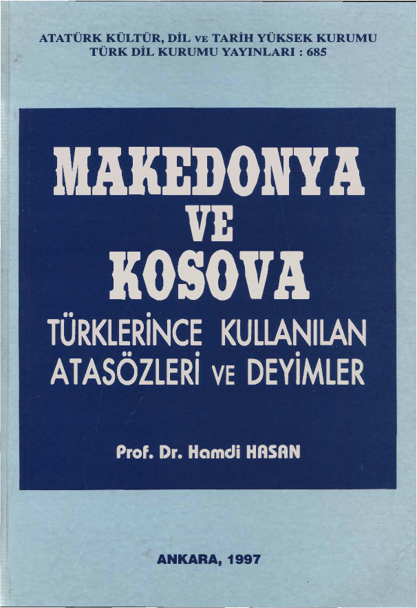 Makedonya Ve Kosova Türklerince Kullanılan Atasözleri Ve Deyimler-Hemdi Hasan-1997-242s