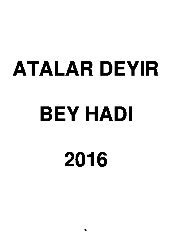 Atalar Deyir Bey Hadi 2016 1546