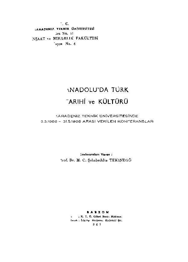 Anadoluda Türk Tarixi Ve Kültürü-Şehabettin Tekindağ-Trabzon-1967-47s