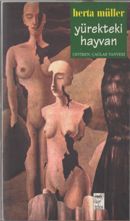 Yürekdeki Heyvan-Herta Muller-Çağlar Tanyeri-1996-205s+Postmodern Feminizm Ve Heyvan Rifahi-Gary L.Francione-2008-13