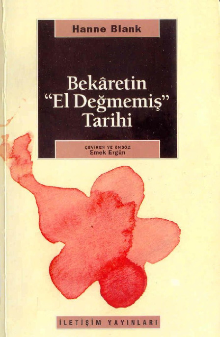 Bekaretin El Değmemiş Tarixi-Hanne Blank-Emek Ergün-2007-416