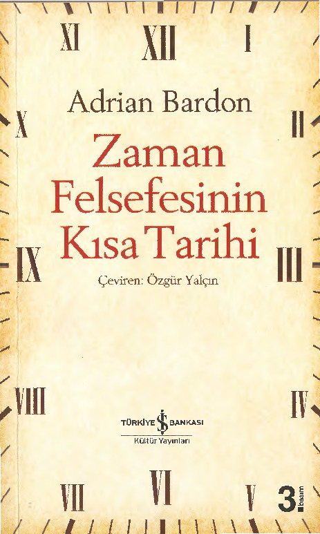 Zaman Felsefesinin Qısa Tarixi-Adrian Bardon-Özgür Yalçın-2013-212s