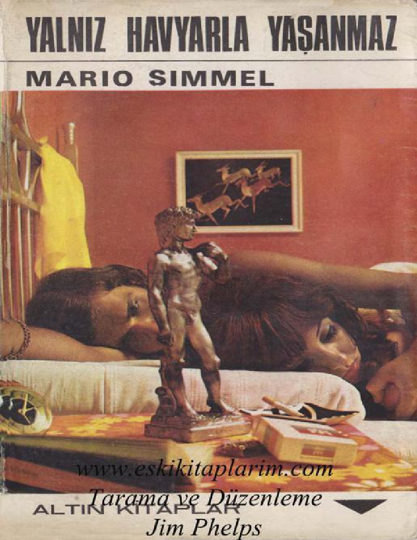 Yalnız Hevyarla Yaşanmaz-J.M.Simmel-Ahmed Cemal-1971-661s