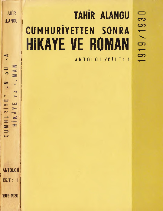 Cumhuriyetden Sonra Hikaye ve Roman-1919-1930-Antoloji-1-Tahir Alanqu-1968-313s