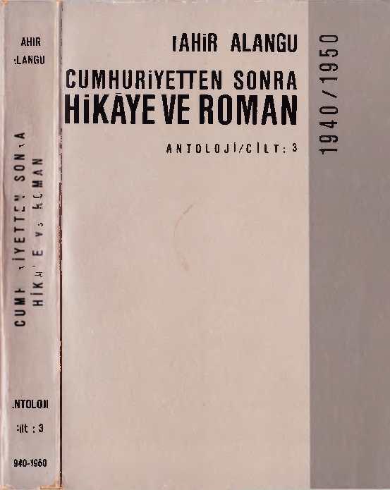 Cumhuriyetden Sonra Hikaye ve Roman-1940-1950-Antoloji-3-Tahir Alanqu-1940-422s