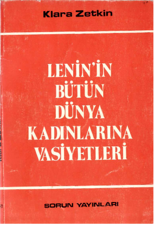 Leninin Bütün Dünya Qadınlarına Vesiyetleri-Clara Zetkin-Atilla Temiz-1978-80s