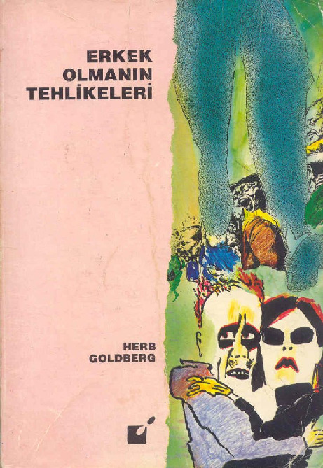 Erkek Olmanın Tehlikeleri-Herb Goldberg-Selcuq Budaq-1992-230s