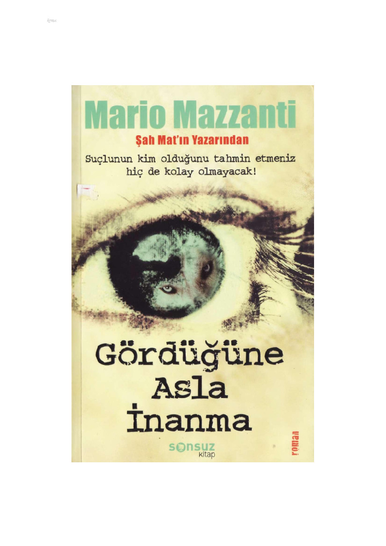 Gördüğüne Asla Inanma-Mario Mazzanti-Güliz Akyüz Yıldırım-2012-448s