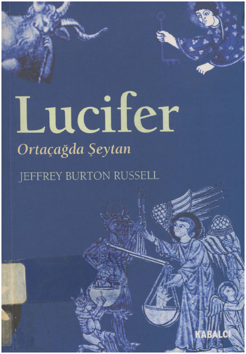 Lucifer-Ortaçağda Şeytan-Jeffrey Burton Russell-Ahmed Ferhad-2001-478s