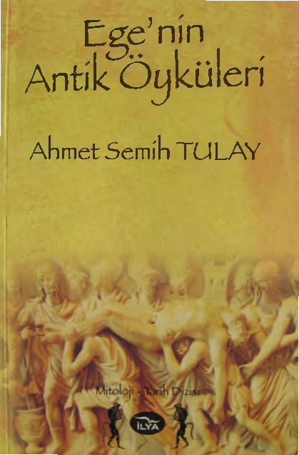 Egenin Antik Öyküleri-Ahmed Semih Tulay-2012-495s