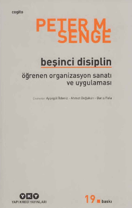 Beşinci Disiplin-Peter M.Senge-Ayşegul Ildeniz-2013-475s
