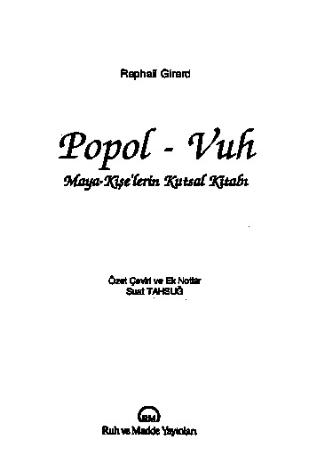 Popol-Vuh-Maya-Kişelerin Qutsal Kitabı-Suat Tahsuğ-1991-266s