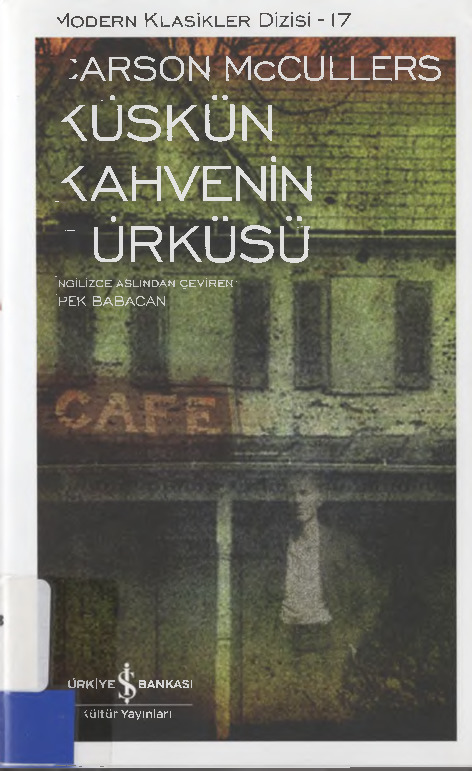 Küsgün Qehvenin Türküsü-Carson Mccullers-Ipek Babacan-2011-164s