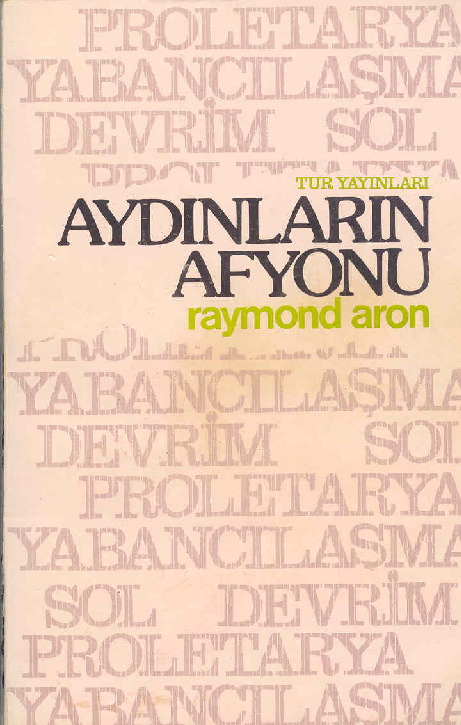Aydınların Afyonu-Raymond Aron-1979-418